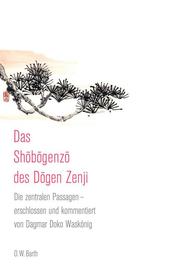 Das Shobogenzo des Dogen Zenji