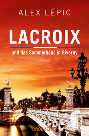 Lacroix und das Sommerhaus in Giverny - Cover