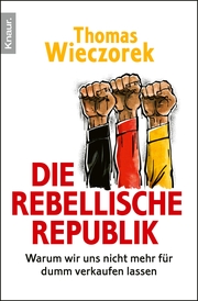 Die rebellische Republik