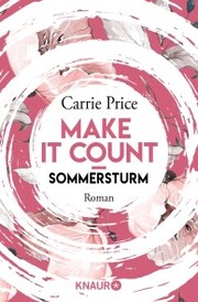 Make it Count - Sommersturm
