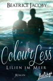 ColourLess - Lilien im Meer