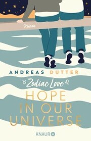 Zodiac Love: Hope in Our Universe