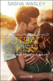 Outback Kiss - Wohin das Herz sich sehnt
