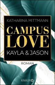 Campus Love - Kayla & Jason