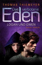 Das verbotene Eden 2 - Logan und Gwen