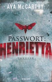 Passwort: Henrietta