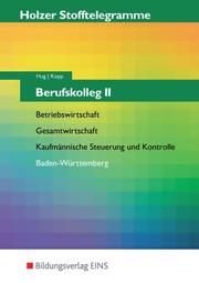 Holzer Stofftelegramme - Ausgabe für das Berufskolleg Baden-Württemberg