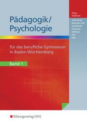 Pädagogik/Psychologie für das Berufliche Gymnasium in Baden-Württemberg