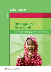 Ökologie und Gesundheit für die sozialpädagogische Erstausbildung - Cover