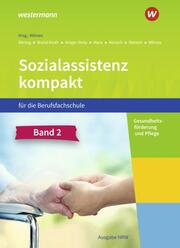 Sozialassistenz kompakt für die Berufsfachschule - Ausgabe Nordrhein-Westfalen