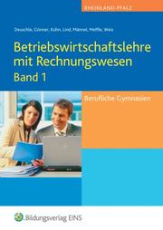 Betriebswirtschaftslehre mit Rechnungswesen für das Berufliche Gymnasium in Rheinland Pfalz