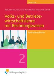 Volks- und Betriebswirtschaftslehre mit Rechnungswesen für Fachoberschulen in Sachsen
