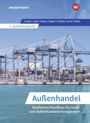 Außenhandel - Kaufmann/Kauffrau für Groß- und Außenhandelsmanagement 3. Ausbildungsjahr - Cover