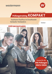Prüfungsvorbereitung Prüfungstrainig KOMPAKT - Kaufmann/Kauffrau im Einzelhandel - Verkäufer/Verkäuferin