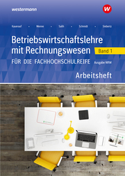 Betriebswirtschaftslehre mit Rechnungswesen für die Fachhochschulreife - Ausgabe Nordrhein-Westfalen