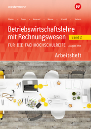 Betriebswirtschaftslehre mit Rechnungswesen für die Fachhochschulreife - Ausgabe Nordrhein-Westfalen - Cover