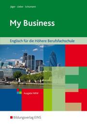 My Business - Englisch für die Höhere Berufsfachschule in Nordrhein-Westfalen