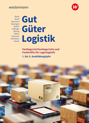 Gut - Güter - Logistik: Fachlageristen und Fachkräfte für Lagerlogistik