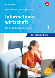 Bürodesign GmbH - Informationswirtschaft für die Höhere Berufsfachschule