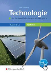 Technologie für die berufliche Oberstufe - Ausgabe Bayern