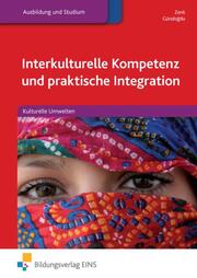Interkulturelle Kompetenz und praktische Integration