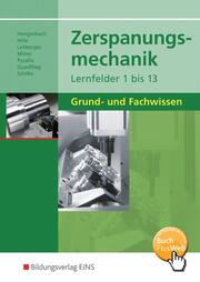 Zerspanungsmechanik - Lernfelder 1-13