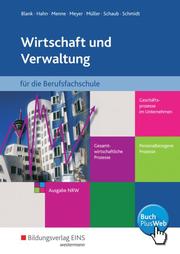 Wirtschaft und Verwaltung für die Berufsfachschule, Ausgabe NRW