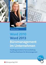 Word 2010/Word 2013 - Büromanagement im Unternehmen