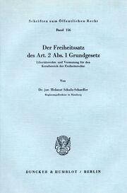 Der Freiheitssatz des Art.2 Abs.1 Grundgesetz.