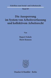 Die Aussperrung im System von Arbeitsverfassung und kollektivem Arbeitsrecht. - Cover