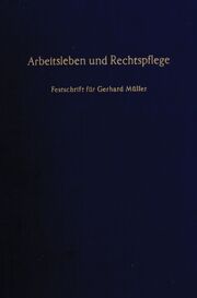 Arbeitsleben und Rechtspflege. - Cover
