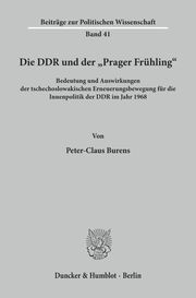 Die DDR und der 'Prager Frühling'.
