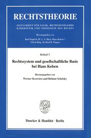 Rechtssystem und gesellschaftliche Basis bei Hans Kelsen.