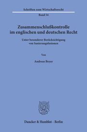 Zusammenschlusskontrolle im englischen und deutschen Recht