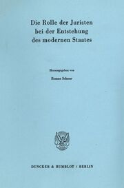 Die Rolle der Juristen bei der Entstehung des modernen Staates. - Cover