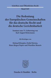 Die Bedeutung der Europäischen Gemeinschaften für das deutsche Recht und die deutsche Gerichtsbarkeit. - Cover