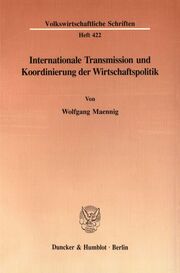 Internationale Transmission und Koordinierung der Wirtschaftspolitik. - Cover