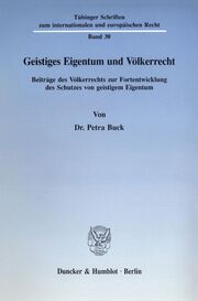 Geistiges Eigentum und Völkerrecht. - Cover