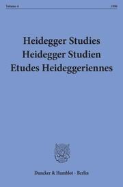 Heidegger Studies- Heidegger Studien - Etudes Heideggeriennes.