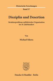 Disziplin und Desertion.