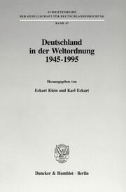 Deutschland in der Weltordnung 1945 - 1995. - Cover