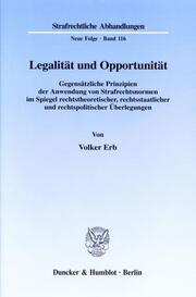 Legalität und Opportunität.