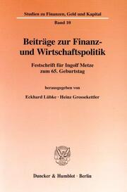 Beiträge zur Finanz- und Wirtschaftspolitik.