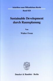 Sustainable Development durch Raumplanung.