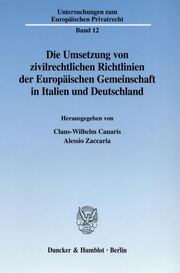 Die Umsetzung von zivilrechtlichen Richtlinien der Europäischen Gemeinschaft in - Cover