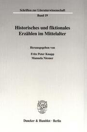 Historisches und fiktionales Erzählen im Mittelalter. - Cover