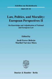 Law, Politics and Morality: European Perspectives II