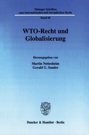 WTO-Recht und Globalisierung.