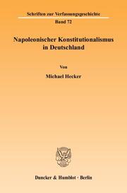 Napoleonischer Konstitutionalismus in Deutschland