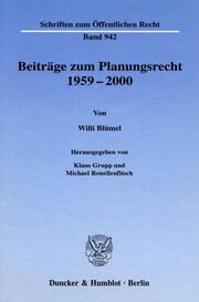 Beiträge zum Planungsrecht 1959-2000.